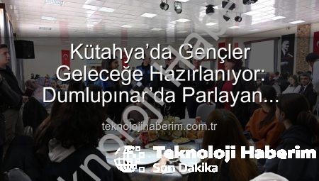 Kütahya’da Gençler Geleceğe Hazırlanıyor: Dumlupınar’da Parlayan Yıldızlar Projesi Tamamlandı