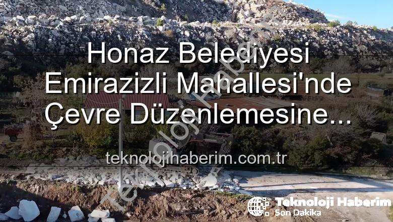 Honaz Emirazizli çevre düzenlemesi - Honaz Belediyesi Emirazizli Mahallesi'nde Çevre Düzenlemesine Hız Verdi: Başkan Kepenek'ten Açıklama