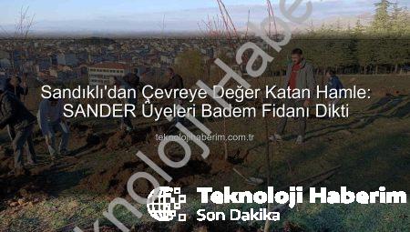 Sandıklı’dan Çevreye Değer Katan Hamle: SANDER Üyeleri Badem Fidanı Dikti