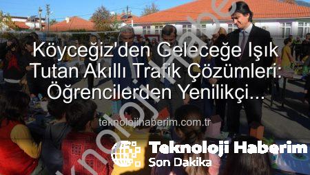 Köyceğiz’den Geleceğe Işık Tutan Akıllı Trafik Çözümleri: Öğrencilerden Yenilikçi Tasarımlar