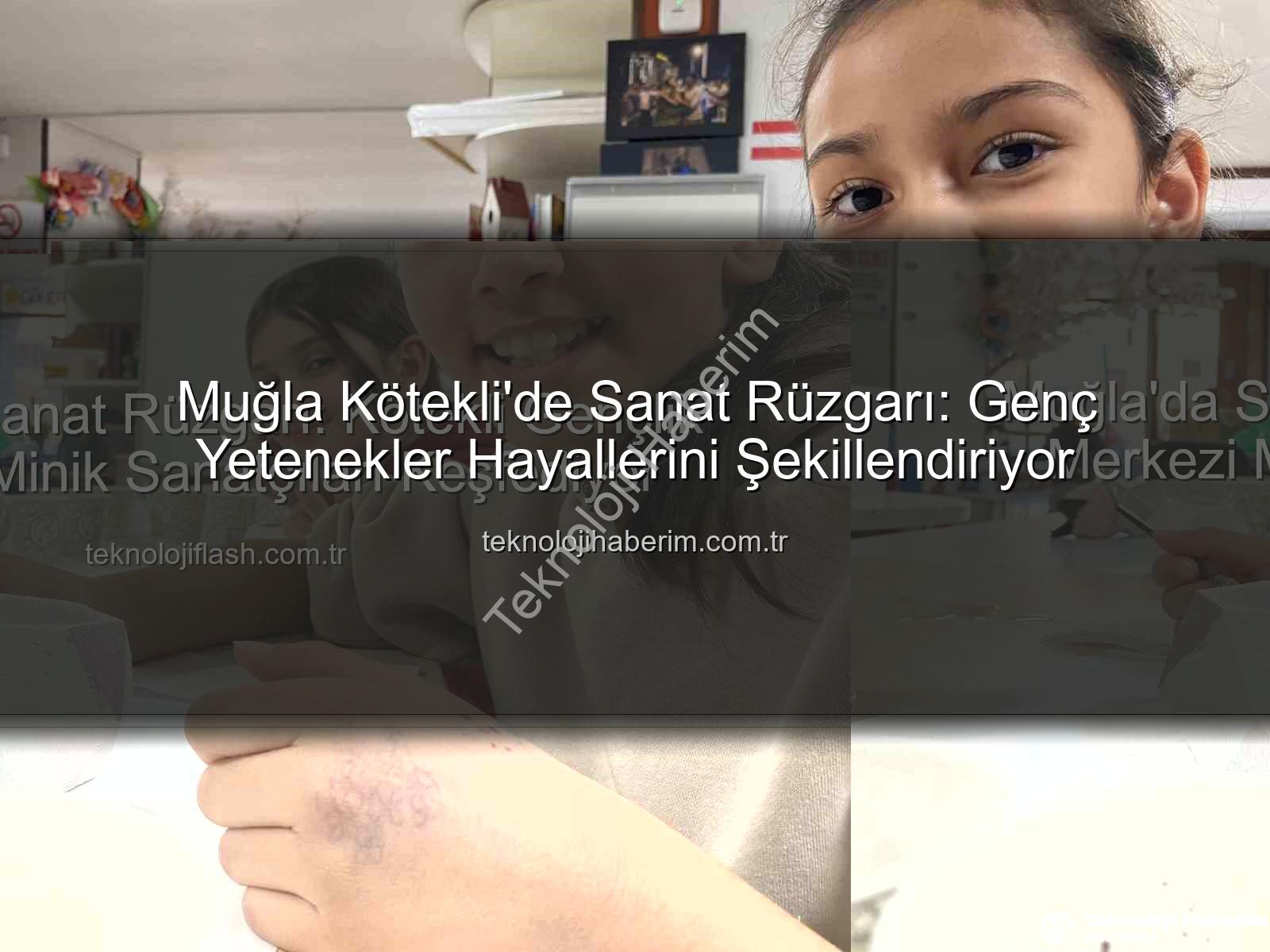Kötekli Gençlik Merkezi - Muğla Kötekli'de Sanat Rüzgarı: Genç Yetenekler Hayallerini Şekillendiriyor