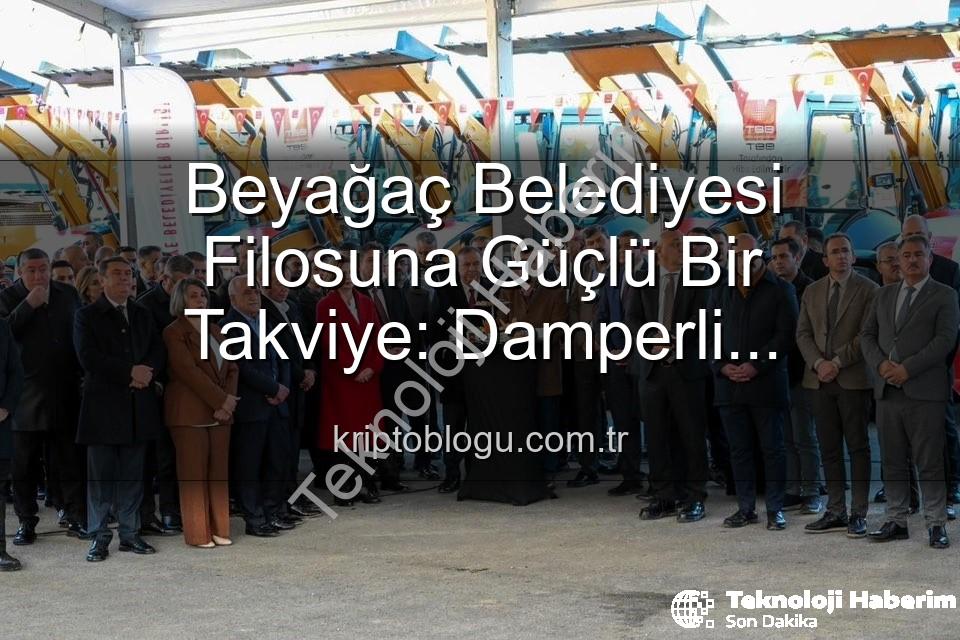 Beyağaç Belediyesi - Beyağaç Belediyesi'nin Gücü Artıyor: Yeni Damperli Kamyonet Hizmette!