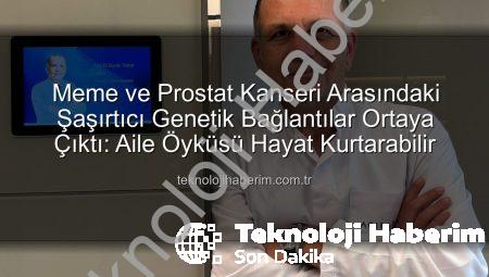 Meme ve Prostat Kanseri Arasındaki Şaşırtıcı Genetik Bağlantılar Ortaya Çıktı: Aile Öyküsü Hayat Kurtarabilir