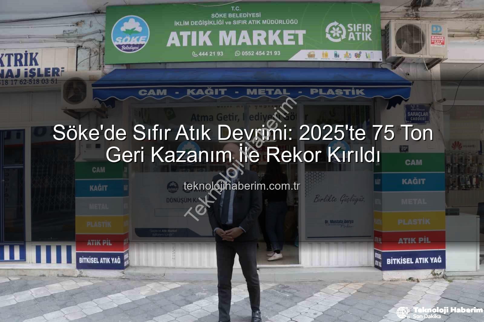 sıfır atık - Söke'de Sıfır Atık Devrimi: 2025'te 75 Ton Geri Kazanım İle Rekor Kırıldı